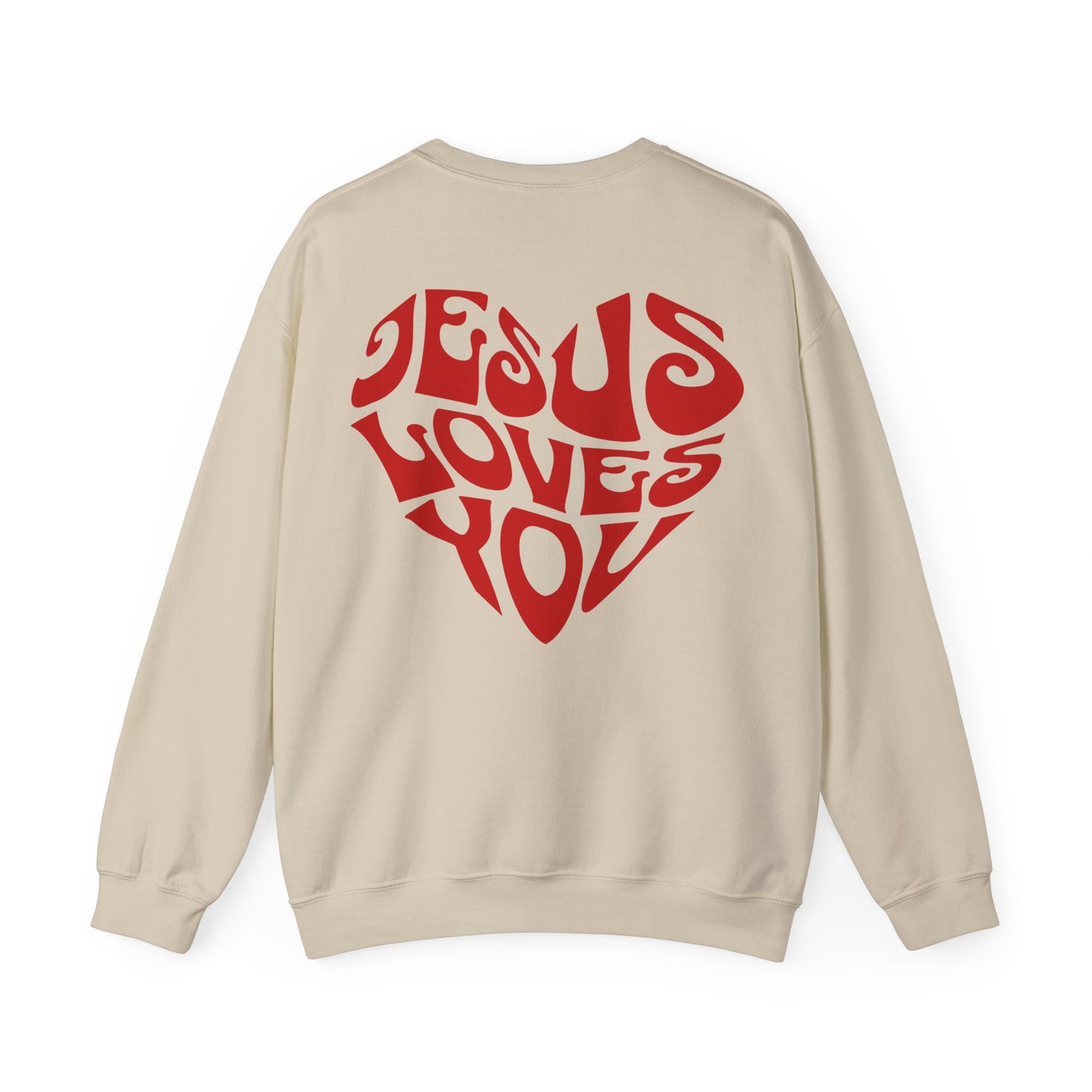 Jesus Loves You Unisex Sweatshirt