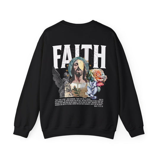 Have Faith Unisex Sweatshirt