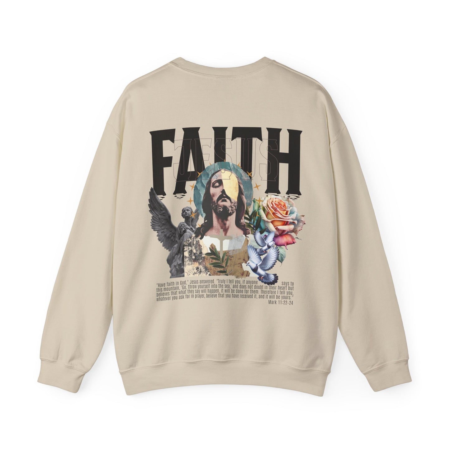 Have Faith Unisex Sweatshirt