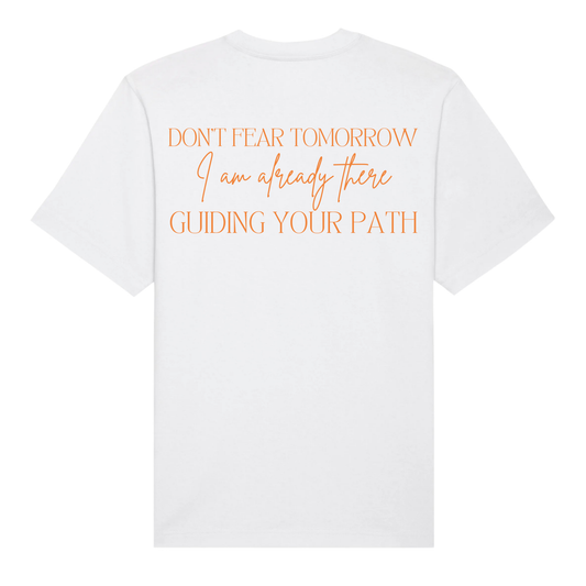 Don’t Fear Tomorrow Unisex Oversized T-Shirt